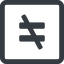Line, wide, square, sign, not, horizontal, mirror, symbol, math, mathematics, inequality, mathematical, equal, not-equal, different, not-equal-solid, maths icon